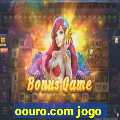 oouro.com jogo